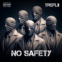 No Safety - Single - Treflii
