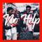 No Help (feat. NGE Chino) - NGE MEEL lyrics