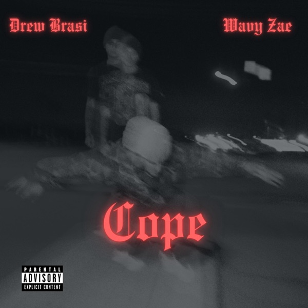 Cope (feat. Drew Brasi)