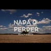 Nada Q Perder - Single