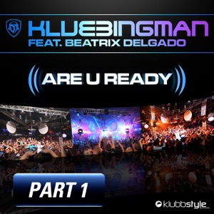 Are U Ready, Part 1 (feat. Beatrix Delgado)