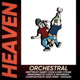 Heaven (Orchestral Version) Odam, moonrxks. & GVRXT