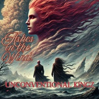 Ashes in the Wind - Single - unConventionAl KingZ