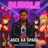 Bubble - Single - Ace A Spade