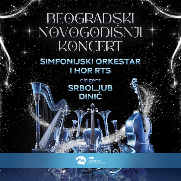 Beogradski Novogodišnji Koncert - Simfonijski Orkestar I Hor Rts (Live)