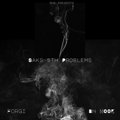 Saks 5th Problems (feat. Afnf Forgi) - Single
