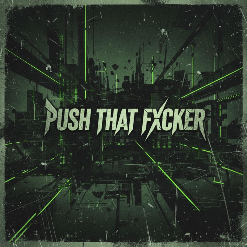 Push That Fxcker