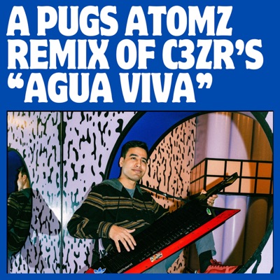 Agua Viva (Pugs Atomz Remix) - Single