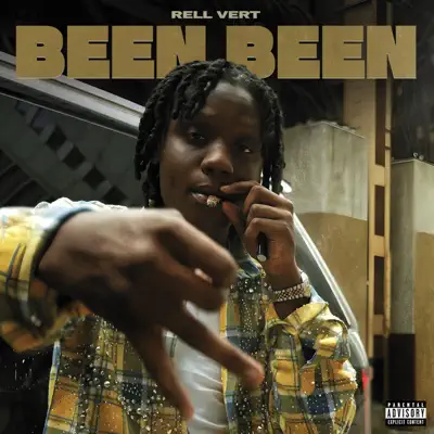 Ascolta 'Been Been - Single' di Rell Vert
