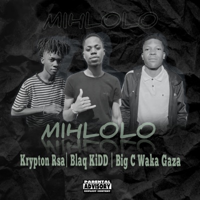 Mihlolo (feat. Blaq Kidd) - EP