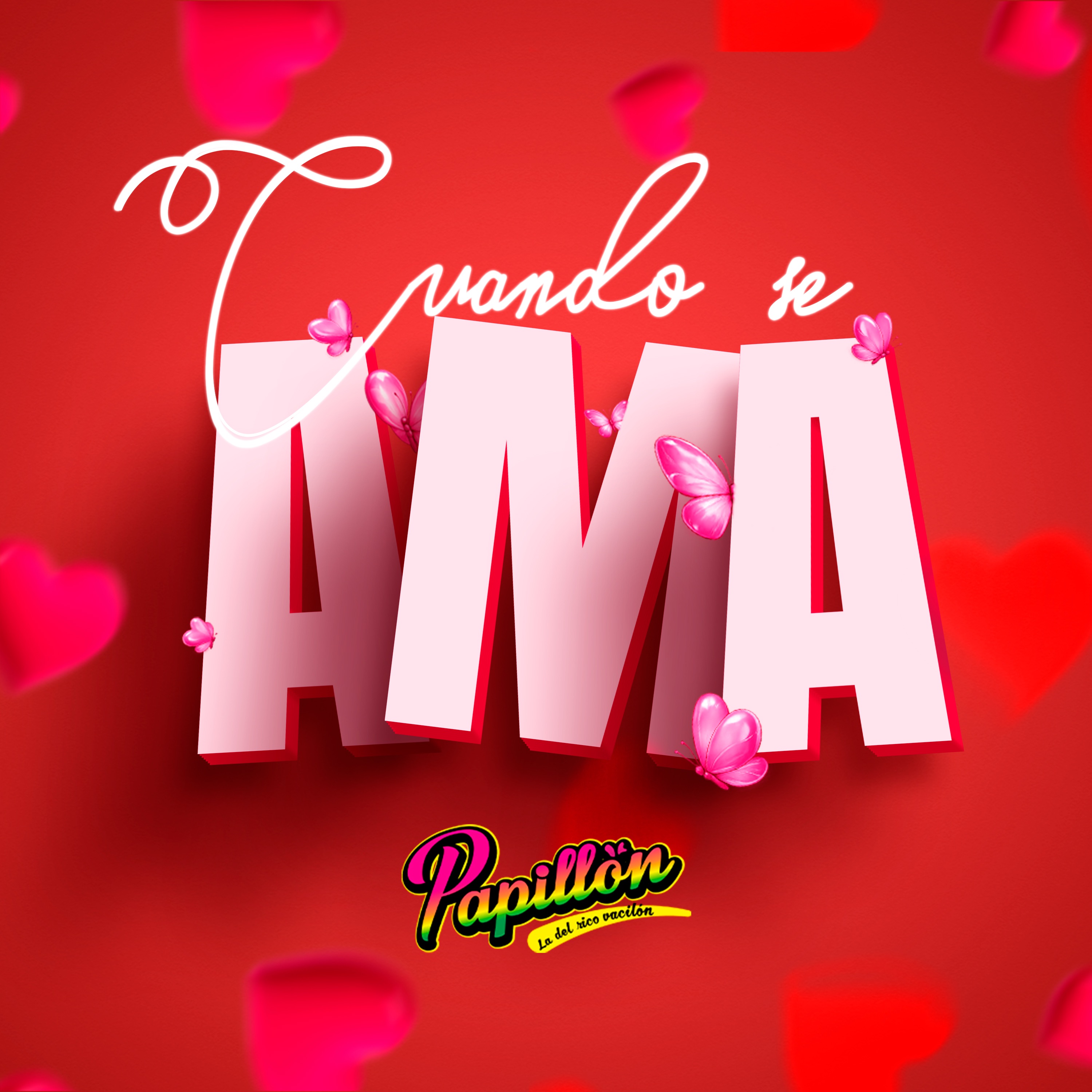 Papillón - Cuando se Ama...........CUMBIA abril 2026