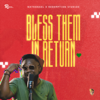 Bless Them in Return - Nathanael & Redemption Studios