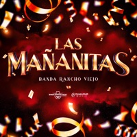 Las Mañanitas - Single - Banda Rancho Viejo de Julio Aramburo la Bandononona