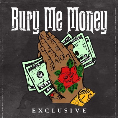 Bury Me Money - Single