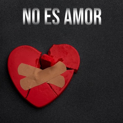 No Es Amor - Single