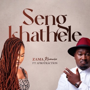 Seng'khathele (feat. Afrotraction) - Single
