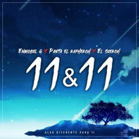 11&11 (feat. Panta El Rapheroh & El Sueroh) - Single - Enmobel G