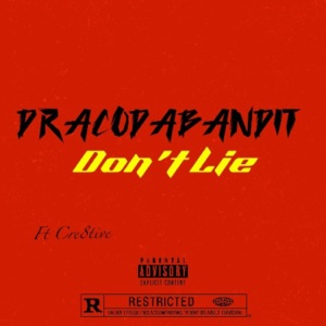 Don't Lie (Official Audio) (feat. Cre8tive)