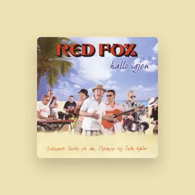 Listen to Red Fox, watch music videos, read bio, see tour dates & more!