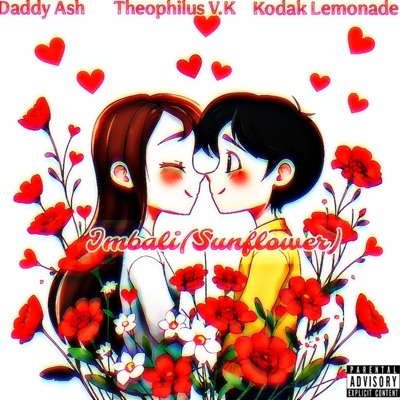 Imbali(Sunflower) (feat. Theophilus V.K & Kodak Lemonade) - Single