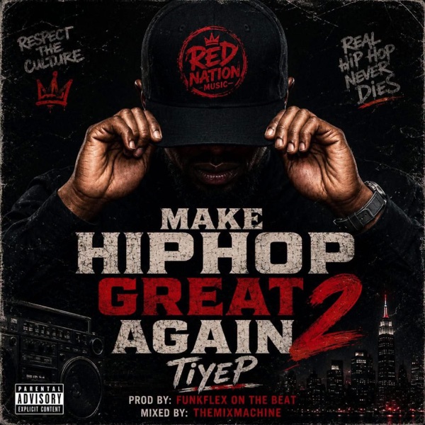 Make Hip Hop Great Again 2