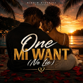 One Mi Want (No Lie) song art