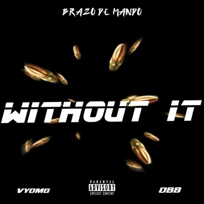Without It - Single