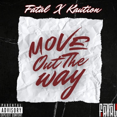 Move Out The Way (feat. Kaution) - Single