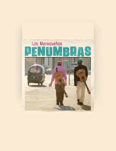 Los Maraqueñosを聴いたり、ミュージックビデオを鑑賞したり、経歴やツアー日程などを確認したりしましょう！