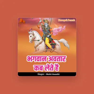 Listen to Mohit Awasthi, watch music videos, read bio, see tour dates & more!