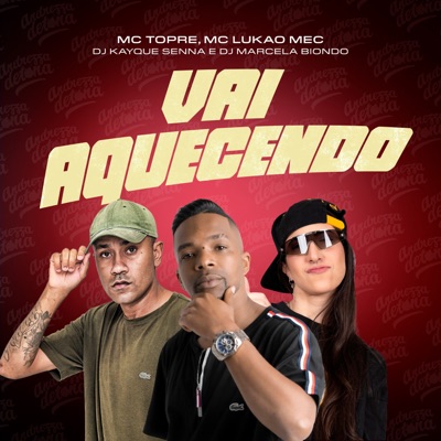 Vai aquecendo - Single