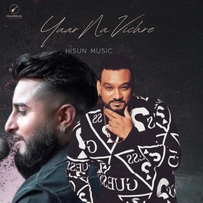 Hisun Music - Yaar Na Vichre