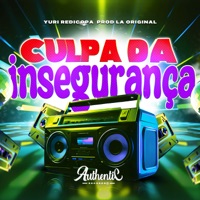 Culpa da Insegurança (feat. Yuri Redicopa) - Single - Prod LA Original