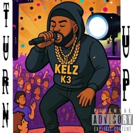 TURN ME UP KELŽ