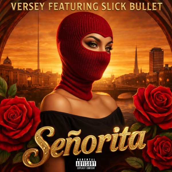 Señorita (feat. Slick Bullet)
