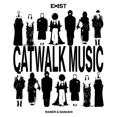 Exist Catwalk Music