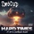 Hard Times (feat. Hurricane Blaine & TDT)