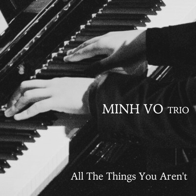 All The Things You Aren't (feat. Bayge & Kevin Kearney) - Single