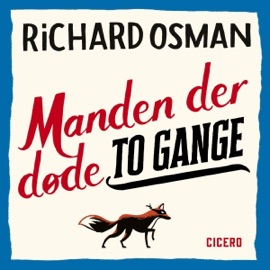 Manden der døde to gange - Richard Osman