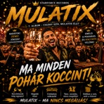 Ma Minden Pohár Koccint! - Single