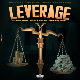 Leverage Chapp Don, SKELLY DAN & Younq Don