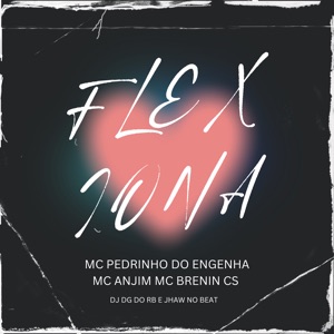 Flexiona (feat. Jhaw no Beat & Mc Anjim)