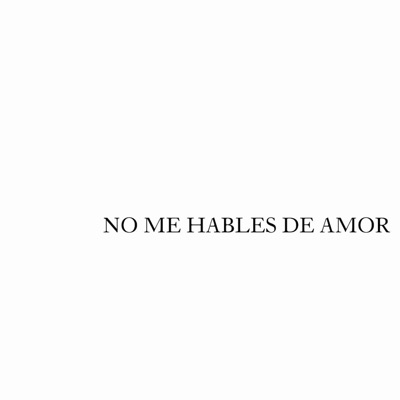 No Me Hables De Amor (Versión Acústica) (feat. Parque Jazz) - Single