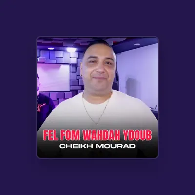 Listen to Cheikh Mourad, watch music videos, read bio, see tour dates & more!