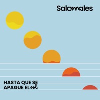 Hasta Que Se Apague El Sol - Single - Salamales