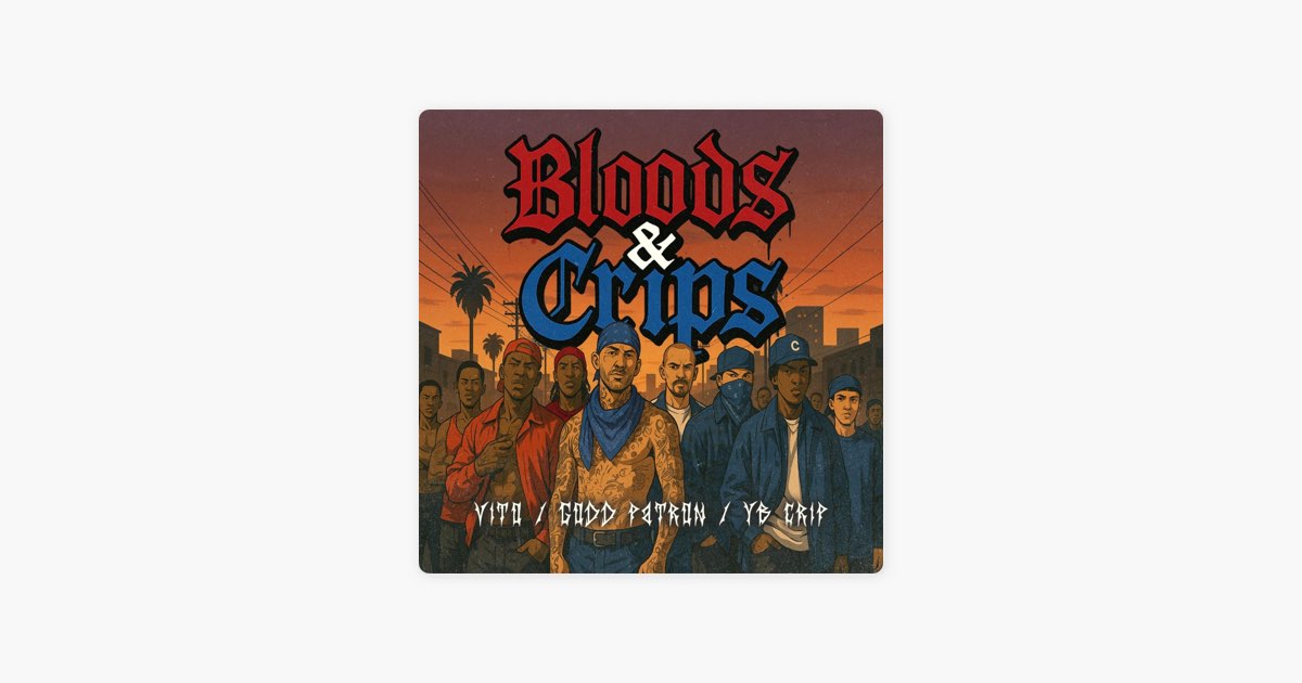 BLOODS & CRIPS (feat. YOUNG BOY CRIP & VITO MIRANDA) - Song by