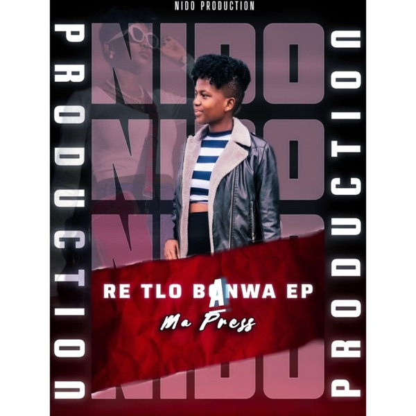 RETLO BANWA EP (feat. Ma press the vocalist)