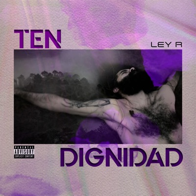Ten Dignidad - Single