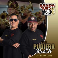 Si Te Pudiera Mentir (Live) - Single - Banda la Mb de los Zaizar
