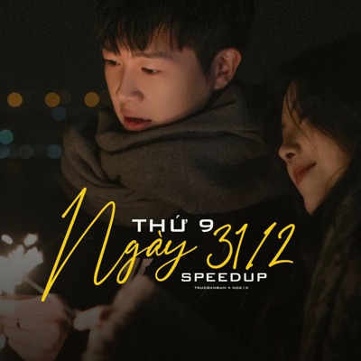 Thứ 9 Ngày 31 Tháng 2 (Lofi Speed Up Version) [feat. NOE15 & Khoi Pham] - Single